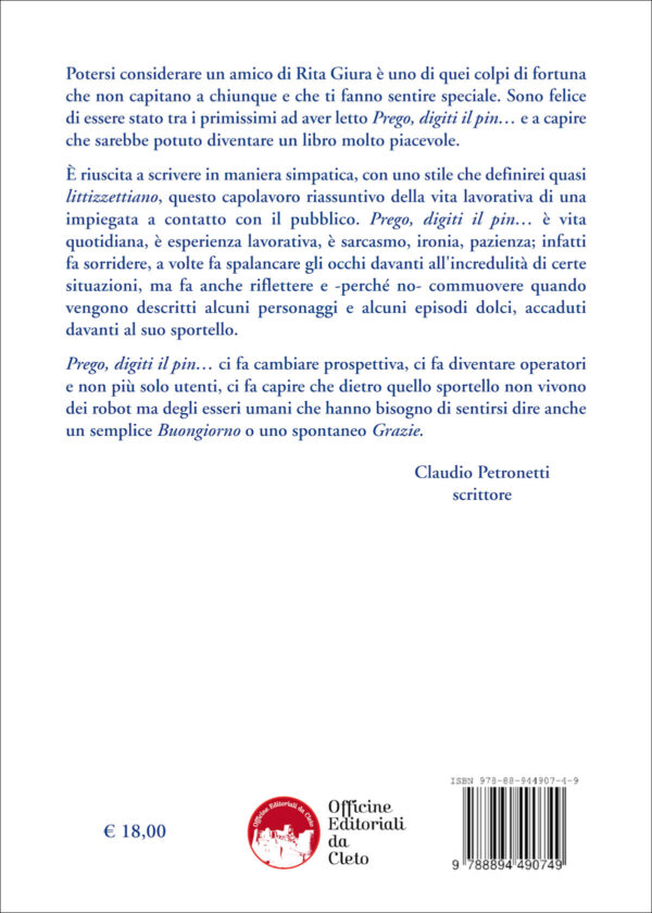 La quarta di copertina del libro Prego digiti il pin di Rita Giura