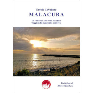 La copertina del libro Malacura, di Ercole Cavaliere