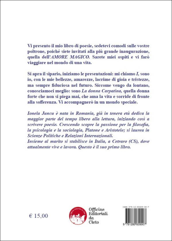 La quarta di copertina del libro di Ionela Juncu dal titolo Amore Magico