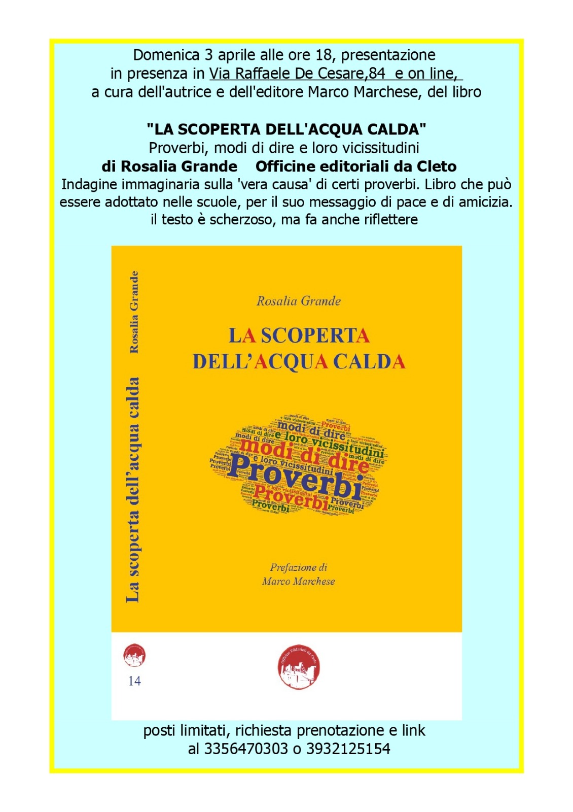 La locandina della presentazione del libro di Rosalia Grande dal titolo La scoperta dell'acqua calda