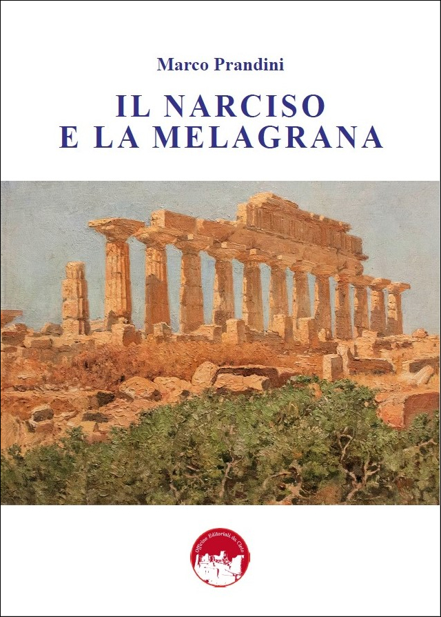 La copertina del libro Il Narciso e la Melagrana di Marco Prandini