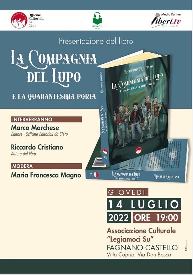La locandina della presentazione del libro dal titolo LA COMPAGNIA DEL LUPO E LA QUARANTESIMA PORTA del 14 luglio 2022