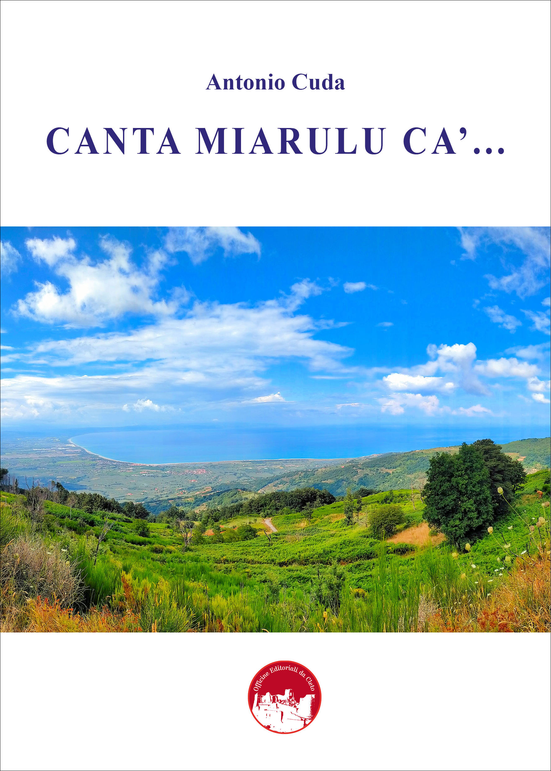 La copertina del libro dal titolo Canta Miarulu ca'... di Antonio Cuda