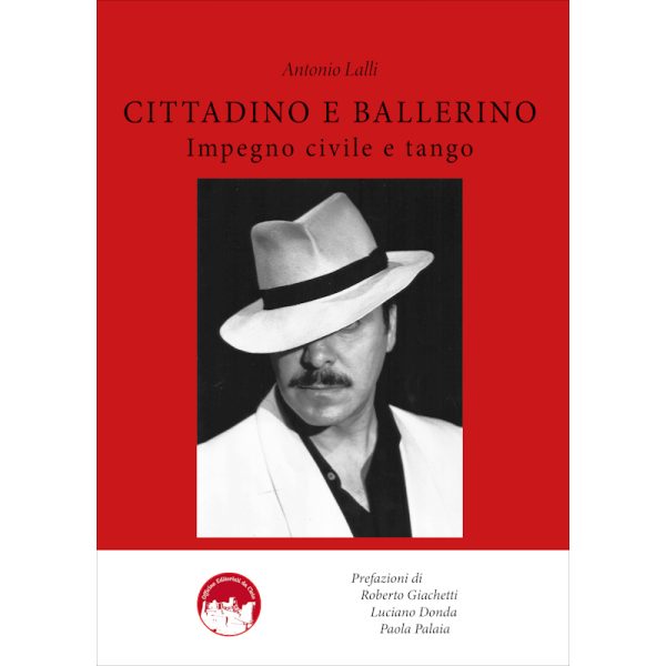 La copertina del libro di Antonio lalli dal titolo CITTADINO E BALLERINO