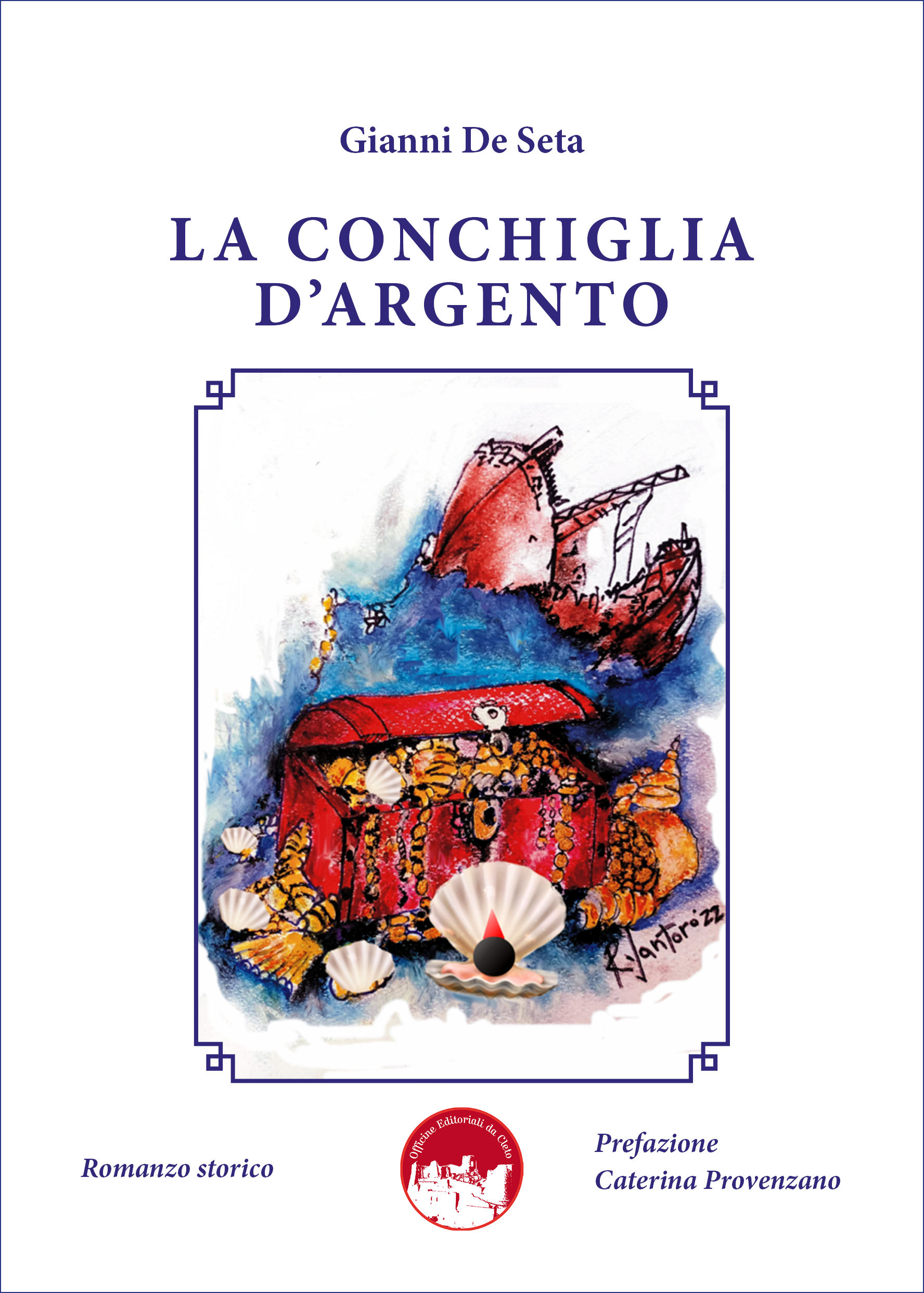 La copertina del libro dal titolo LA CONCHIGLIA D'ARGENTO di Gianni De Seta