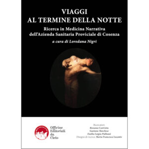 La copertina del libro curato da Loredana Nigri dal titolo VIAGGI AL TERMINE DELLA NOTTE
