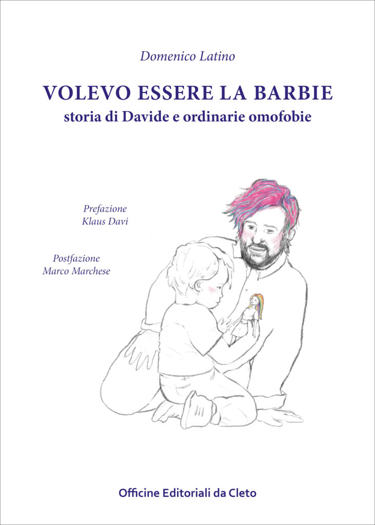 La copertina del libro di Domenico Latino dal titolo VOLEVO ESSERE LA BARBIE