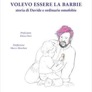 La copertina del libro dal titolo VOLEVO ESSERE LA BARBIE