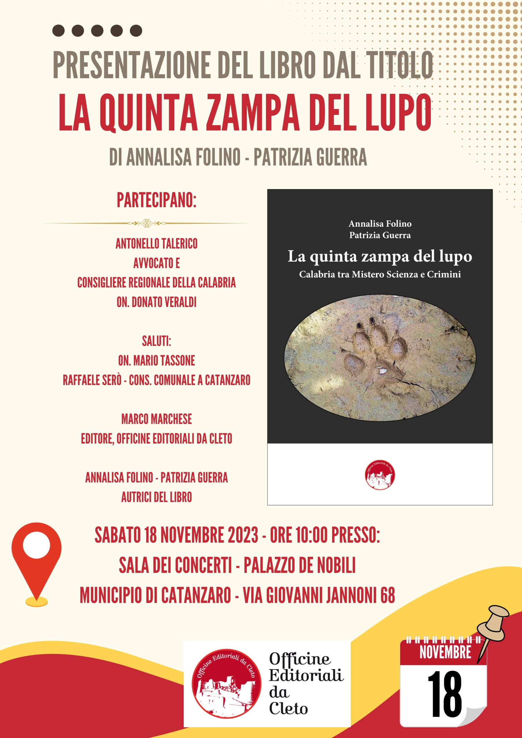 La locandina della presentazione del libro dal titolo LA QUINTA ZAMPA DEL LUPO