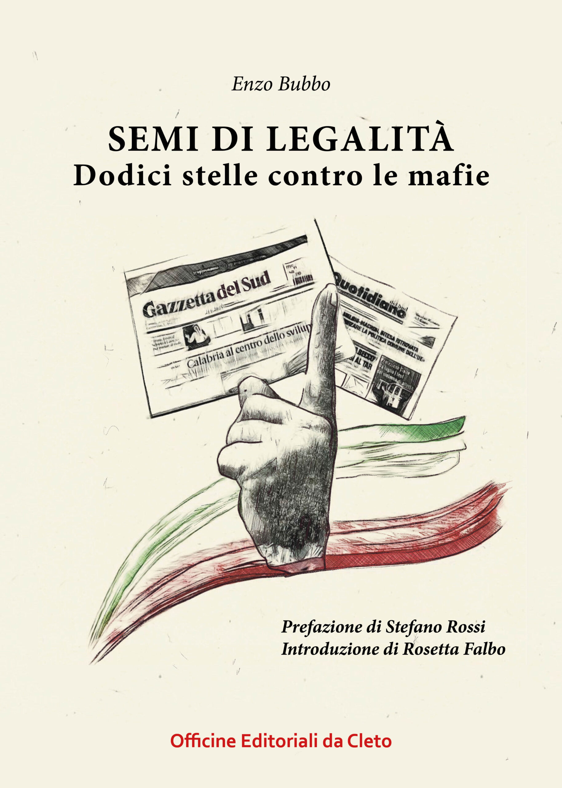 Semi di legalità – Dodici stelle contro le mafie – Officine Editoriali da  Cleto