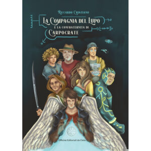 La copertina del libri LA COMPAGNIA DEL LUPO E LA CONFRATERNITA DI CARPOCRATE