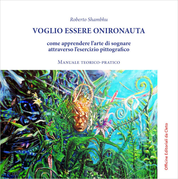 La copertina del libro dal titolo Voglio essere onironauta