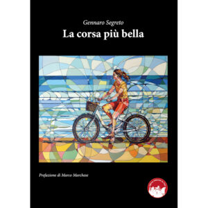 La copertina del libro dal titolo LA CORSA PIU' BELLA