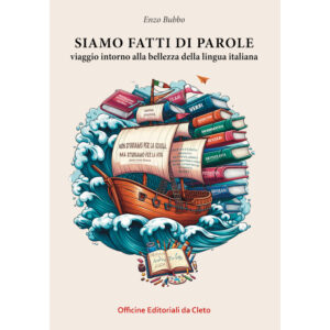 La copertina del libro di Enzo Bubbo dal titolo Siamo fatti di parole